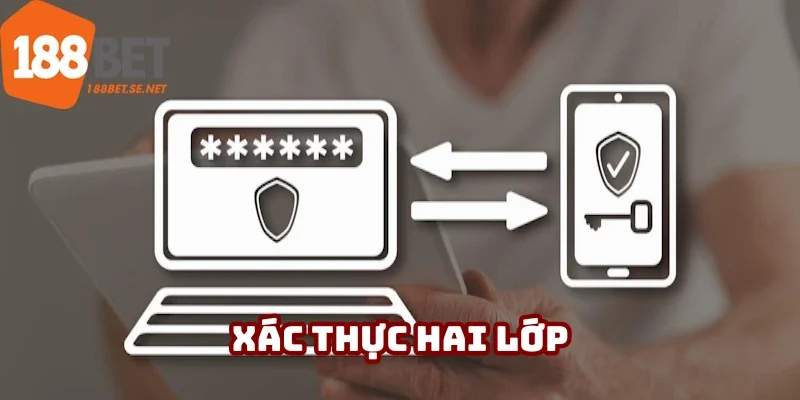 Xác thực hai lớp an toàn tài khoản người chơi