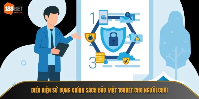 Người chơi cần hiểu và chấp nhận các điều kiện bảo mật