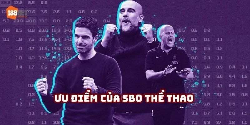 Ưu điểm của SBO thể thao